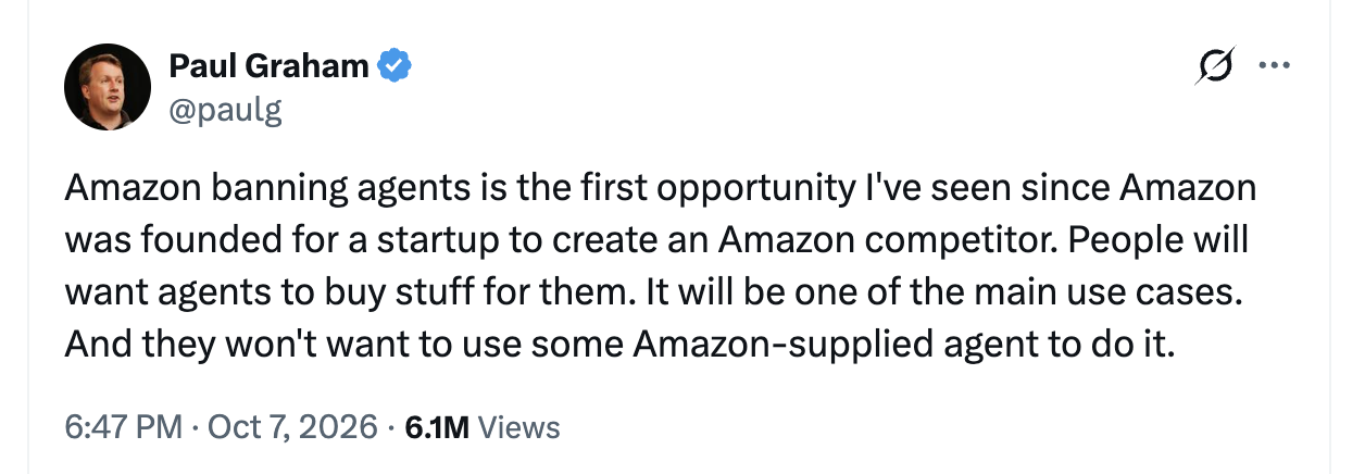 Paul Graham's post on X about Amazon banning agents and the opportunity for a startup competitor.